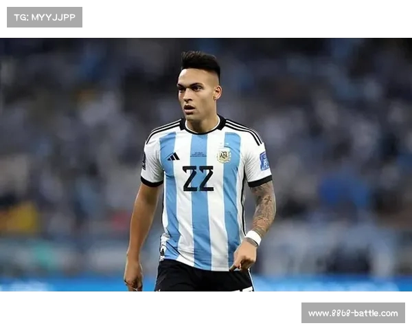 劳塔罗表现惊艳!进+人断,荣膺美洲杯第最佳球员(美洲杯阿根廷劳塔罗) 劳塔罗表现惊艳!进+人断,荣膺美洲杯第最佳球员(美洲杯阿根廷劳塔罗)